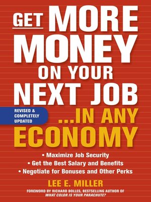 cover image of Get More Money on Your Next Job... in Any Economy